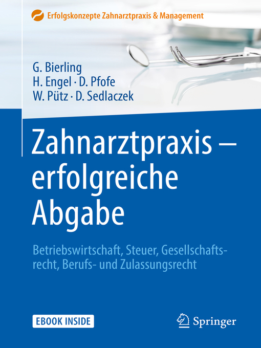 Title details for Zahnarztpraxis--erfolgreiche Abgabe by Götz Bierling - Available